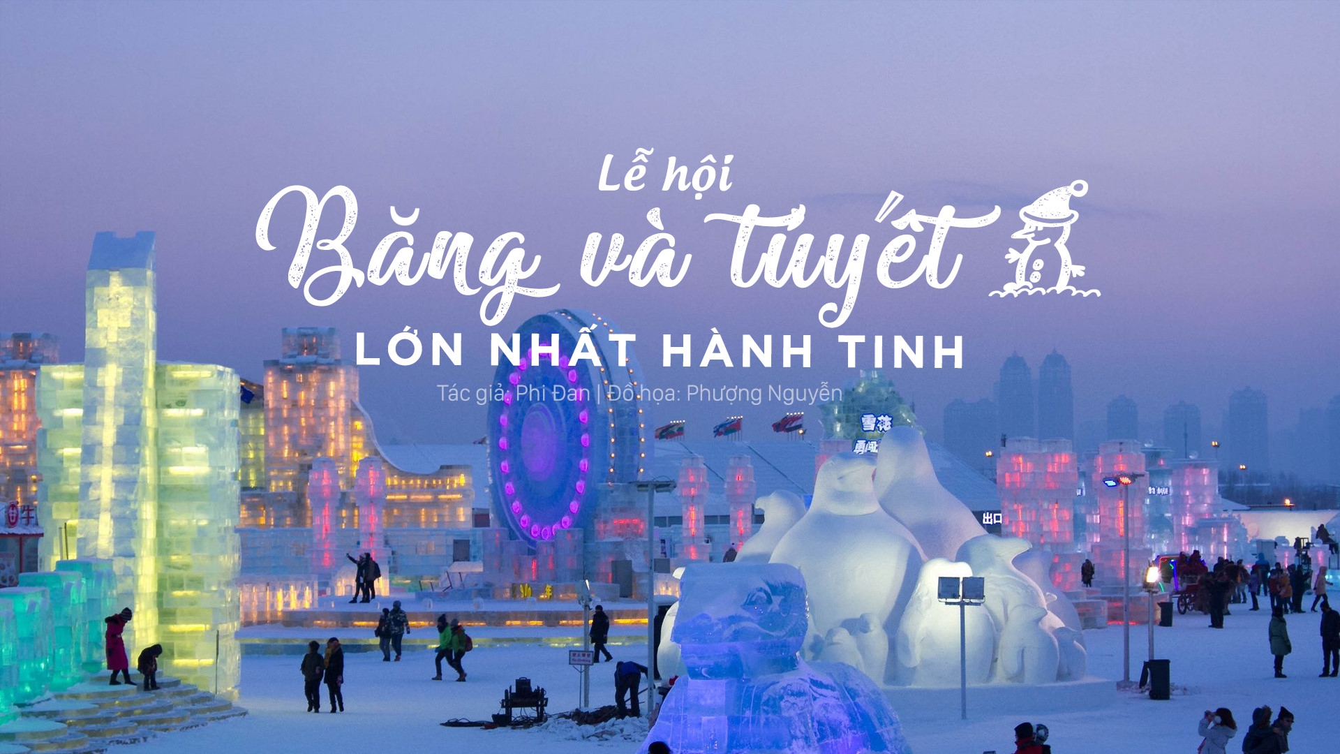 Le hoi Bang va Tuyet lon nhat hanh tinh tai Trung Quoc hinh anh 1